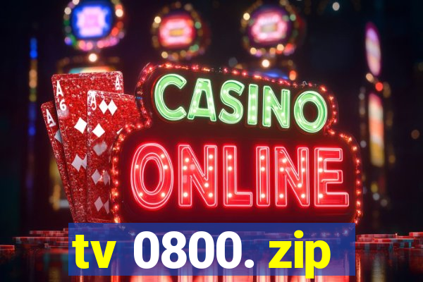 tv 0800. zip